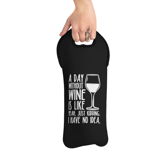 A Day Without Wine Wine Tote Bag