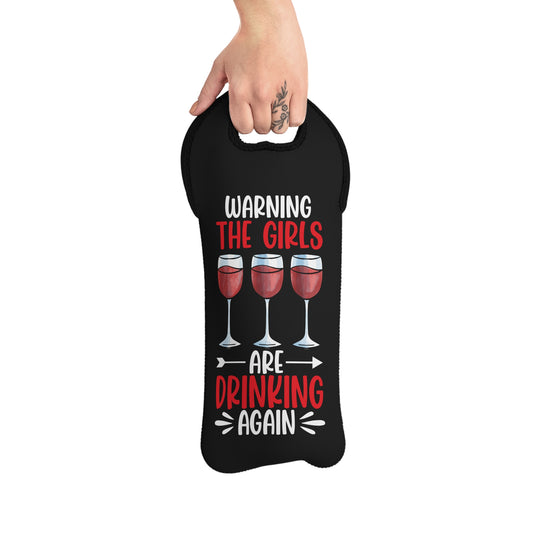 The Girls Are Drinking Again Wine Tote Bag