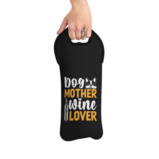 Dog Mother Wine Lover Wine Tote Bag